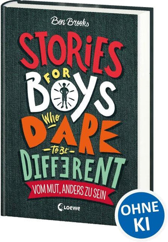 Stories for Boys Who Dare to be Different - Vom Mut, anders zu sein