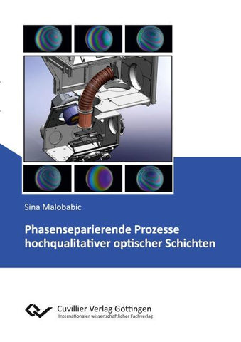Phasenseparierende Prozesse hochqualitativer optischer Schichten