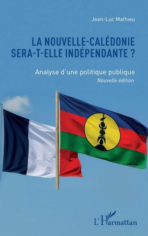 La Nouvelle-Calédonie sera-t-elle indépendante ?
