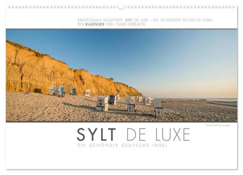 Emotionale Momente: Sylt de Luxe - die schönste deutsche Insel. (Wandkalender 2026 DIN A2 quer), CALVENDO Monatskalender