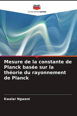 Mesure de la constante de Planck basée sur la théorie du rayonnement de Planck