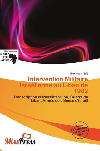 Intervention Militaire Israélienne au Liban de 1982