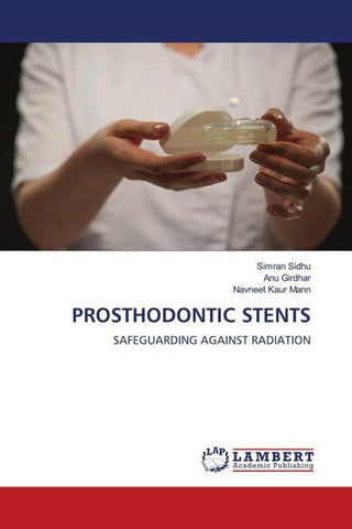 PROSTHODONTIC STENTS