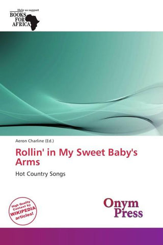 Rollin' in My Sweet Baby's Arms