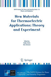 New Materials for Thermoelectric Applications: Theory and Experiment