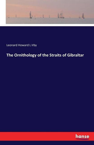 The Ornithology of the Straits of Gibraltar