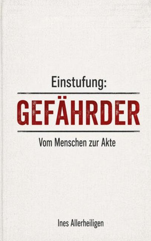 Einstufung: Gefährder