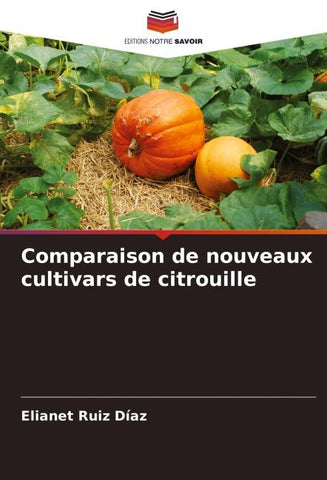 Comparaison de nouveaux cultivars de citrouille
