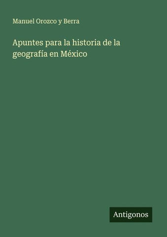 Apuntes para la historia de la geografía en México