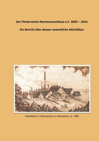 Der Förderverein MannesmannHaus e.V. 2005 - 2024