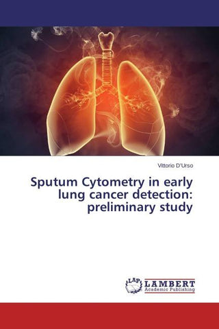 Sputum Cytometry in early lung cancer detection: preliminary study