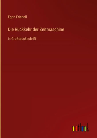 Die Rückkehr der Zeitmaschine