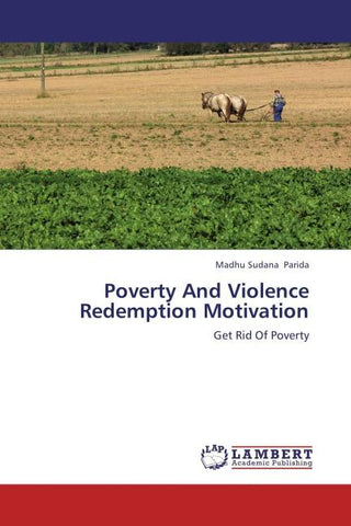 Poverty And Violence Redemption Motivation