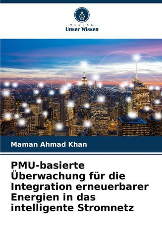 PMU-basierte Überwachung für die Integration erneuerbarer Energien in das intelligente Stromnetz