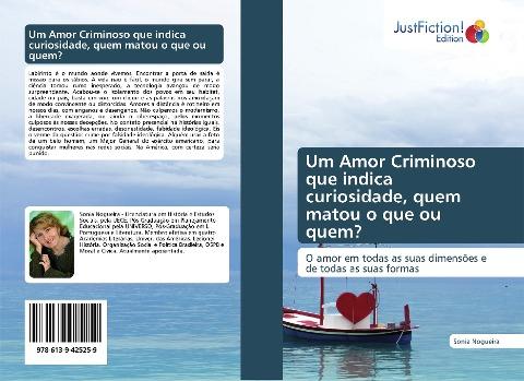 Um Amor Criminoso que indica curiosidade, quem matou o que ou quem?