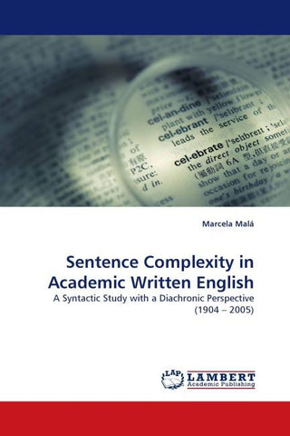 Sentence Complexity in Academic Written English