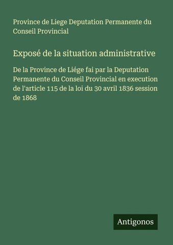 Exposé de la situation administrative