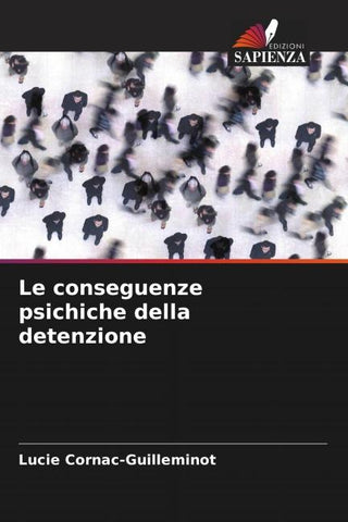 Le conseguenze psichiche della detenzione