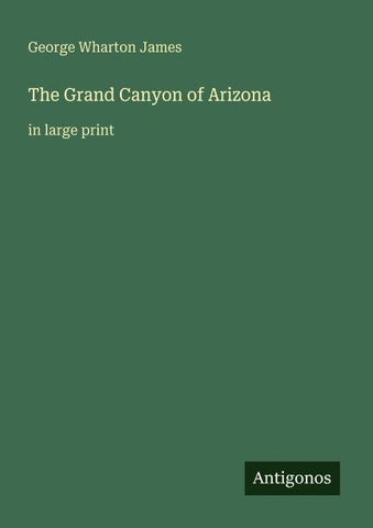 The Grand Canyon of Arizona