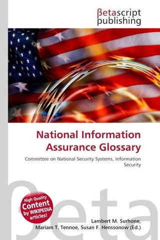 National Information Assurance Glossary