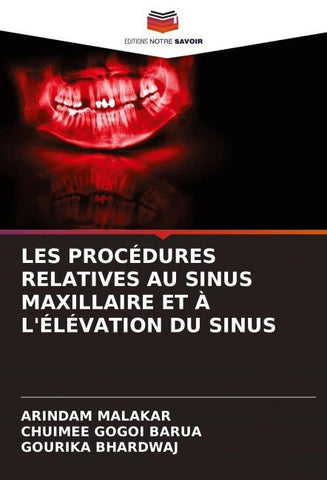 LES PROCÉDURES RELATIVES AU SINUS MAXILLAIRE ET À L'ÉLÉVATION DU SINUS