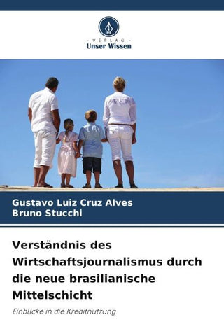 Verständnis des Wirtschaftsjournalismus durch die neue brasilianische Mittelschicht