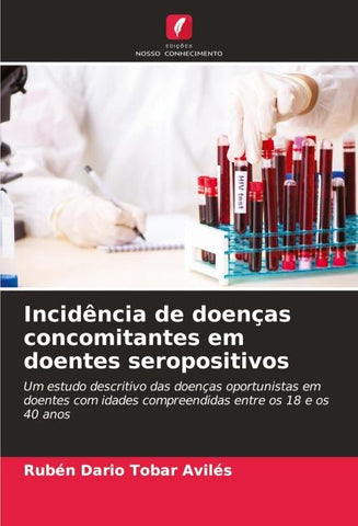 Incidência de doenças concomitantes em doentes seropositivos
