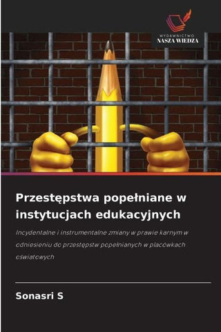 Przest¿pstwa pope¿niane w instytucjach edukacyjnych