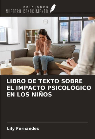 LIBRO DE TEXTO SOBRE EL IMPACTO PSICOLÓGICO EN LOS NIÑOS