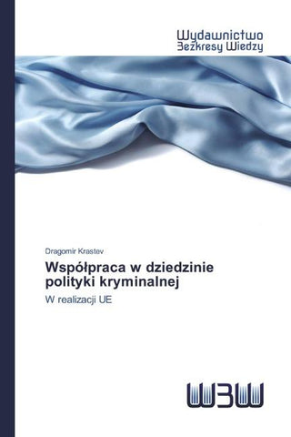 Wspó¿praca w dziedzinie polityki kryminalnej