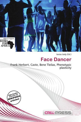 Face Dancer