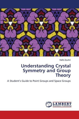Understanding Crystal Symmetry and Group Theory