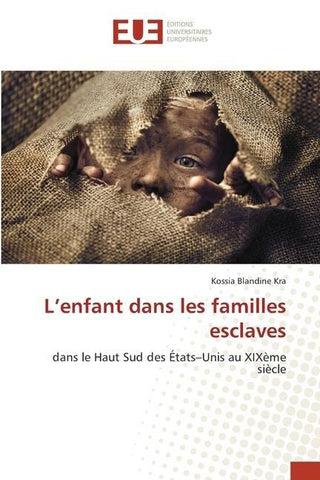 L'enfant dans les familles esclaves