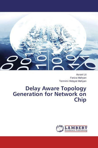 Delay Aware Topology Generation for Network on Chip