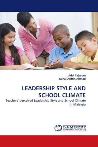 LEADERSHIP STYLE AND SCHOOL CLIMATE