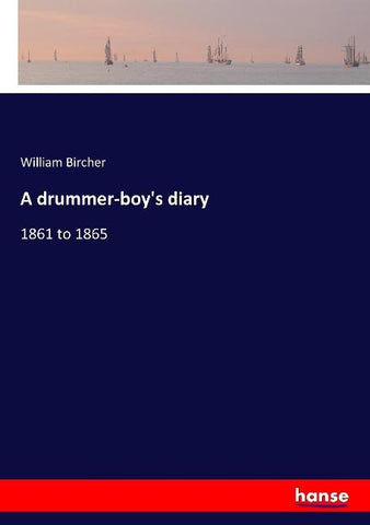 A drummer-boy's diary