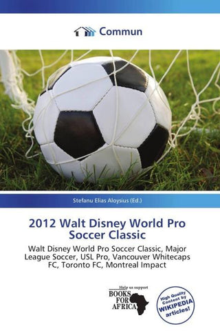 2012 Walt Disney World Pro Soccer Classic
