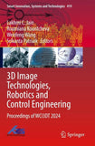 3D Image Technologies, Robotics and Control Engineering