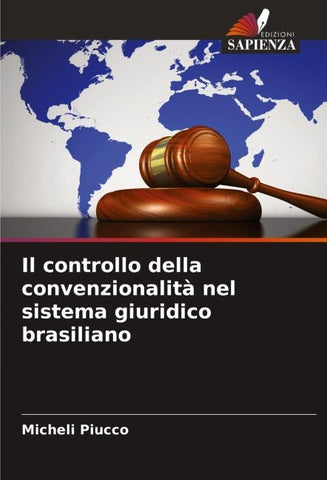 Il controllo della convenzionalità nel sistema giuridico brasiliano