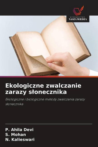 Ekologiczne zwalczanie zarazy s¿onecznika