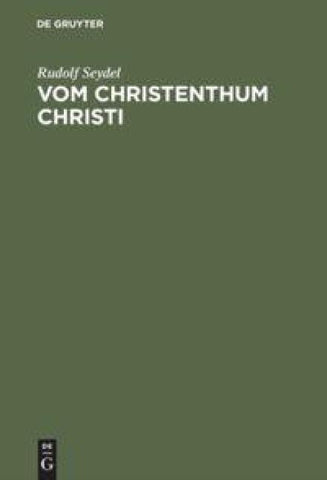Vom Christenthum Christi