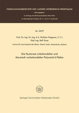 Die Hysterese unbehandelter und thermisch vorbehandelter Polyamid 6-Fäden