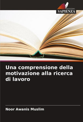 Una comprensione della motivazione alla ricerca di lavoro