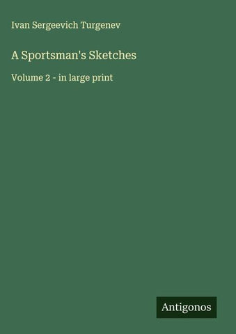 A Sportsman's Sketches