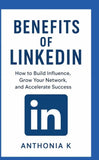 Benefits of LinkedIn