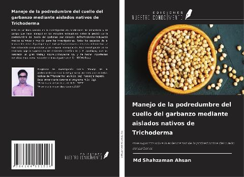 Manejo de la podredumbre del cuello del garbanzo mediante aislados nativos de Trichoderma
