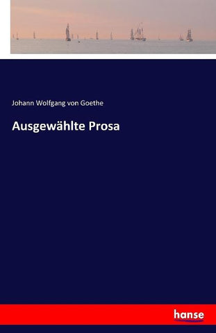 Ausgewählte Prosa