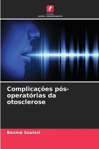 Complicações pós-operatórias da otosclerose