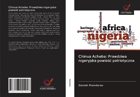Chinua Achebe: Prawdziwa nigeryjska powie¿¿ patriotyczna