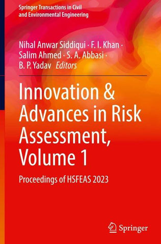 Innovation & Advances in Risk Assessment, Volume 1